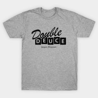 Double Deuce Jasper, Missouri T-Shirt